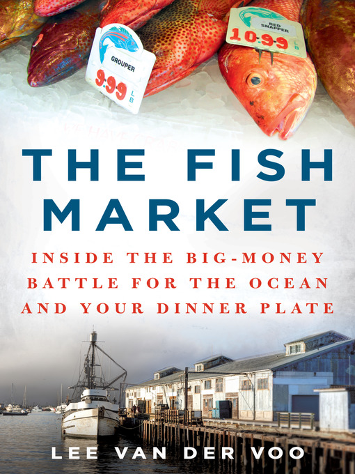 Title details for The Fish Market by Lee van der Voo - Wait list